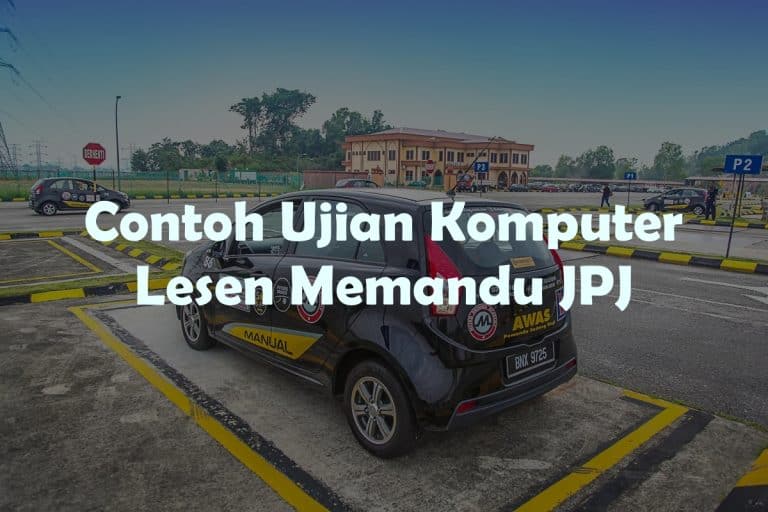 Contoh Ujian Komputer Lesen Memandu JPJ