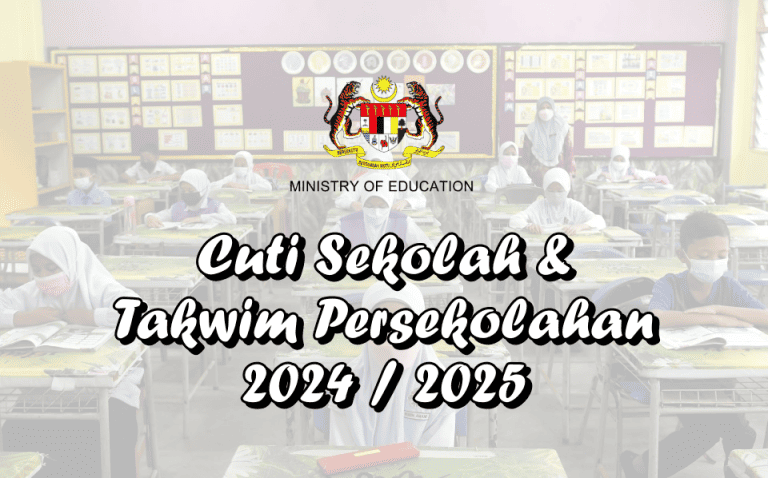 cuti sekolah 2024 / 2025