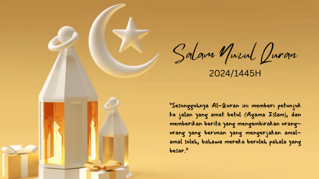 Salam Nuzul Quran - Contoh Ucapan, Quotes dan Poster Menarik