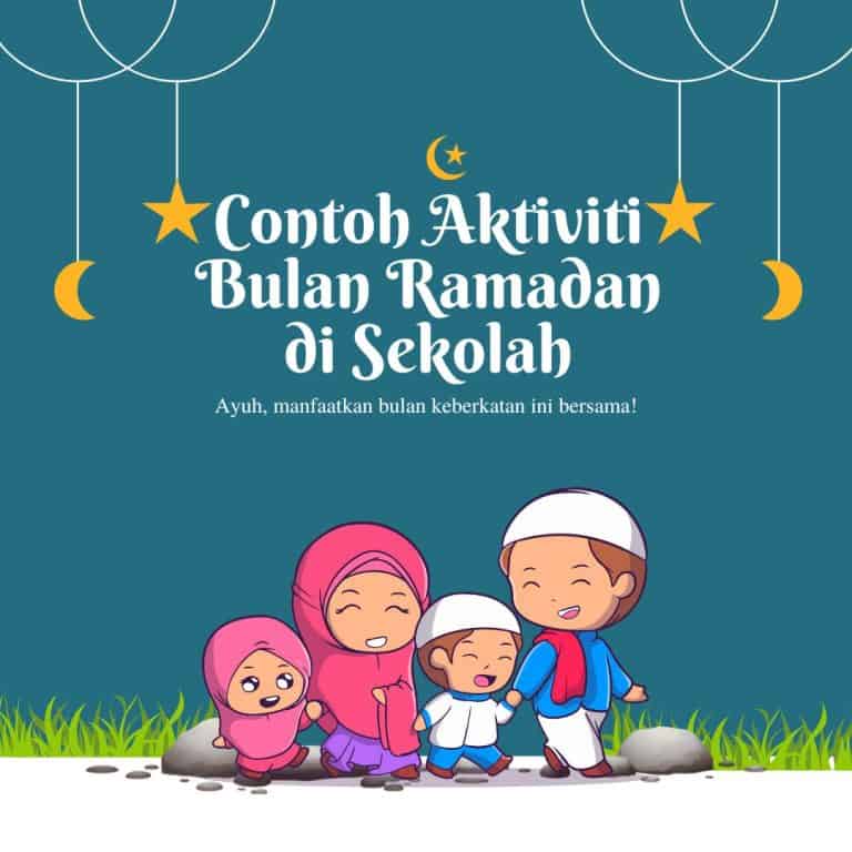 contoh aktiviti bulan ramadan di sekolah