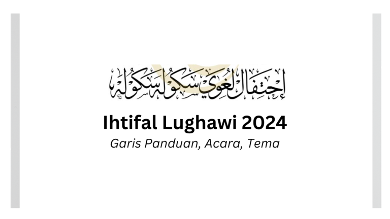 Ihtifal Lughawi 2024: Garis Panduan, Acara, Tema